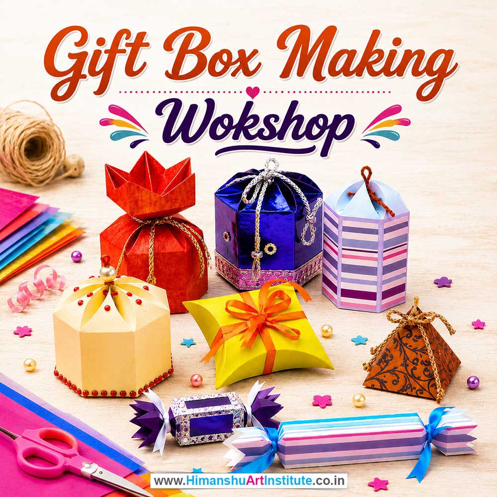 Gift Box Making Workshop for Young and Adults in Delhi, Online Gift Box Making Workshp for Young and Adults, Best Art & Craft Workshop for Adults near Me