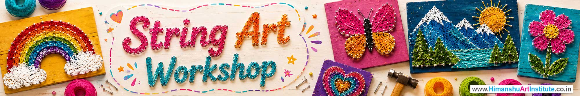 String Art Workshop for Young and Adults in Delhi, Online String Art Workshop, String Art Workshop Near Me, Art & Craft Workshop for Adults, Himanshu Art Institute