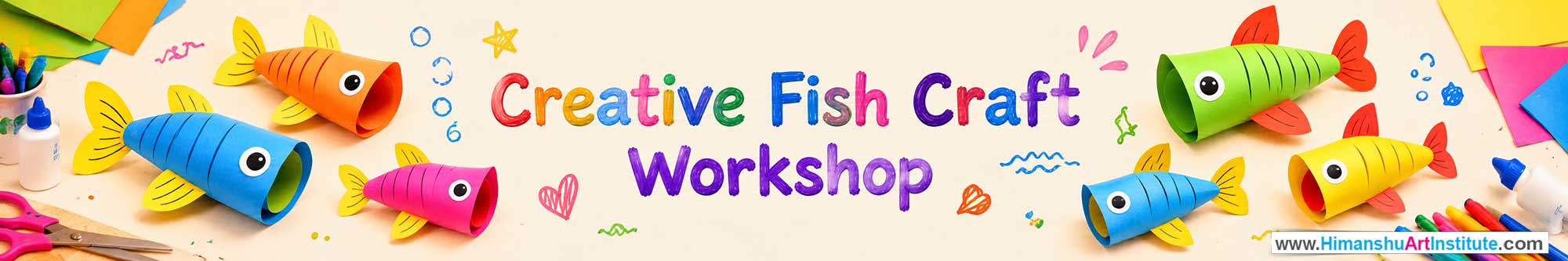 Creative Fish Craft Workshop for Kids and Children in Delhi, Creative Fish Craft Workshop for Kids Near Me, Art & Craft Workshop for Children, Art & Craft Workshop for Kids, Himanshu Art Institute