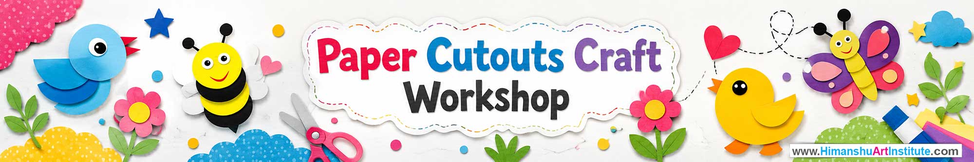 Paper Cutouts Workshop for Kids and Children in Delhi, Paper Cutouts Workshop for Kids Near Me, Art & Craft Workshop for Children, Art & Craft Workshop for Kids, Himanshu Art Institute