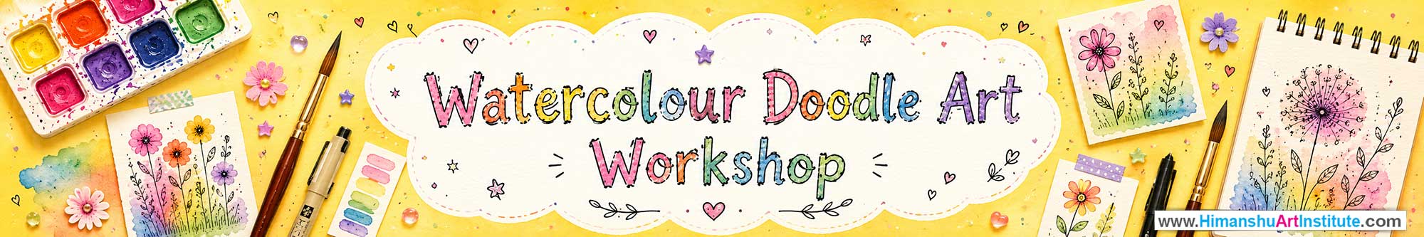 Watercolour Doodle Art Workshop for Kids and Children in Delhi, Watercolour Doodle Art Workshop for Kids Near Me, Art & Craft Workshop for Children, Art & Craft Workshop for Kids, Himanshu Art Institute