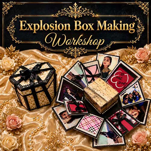 Online Explosion Box Making Workshop, Explosion Box Making Workshop for Women, Explosion Box Making Workshop for Ladies, Art & Craft Workshops for Women, Best Explosion Box Making Workshop for Ladies in Delhi, India, Himanshu Art Institute